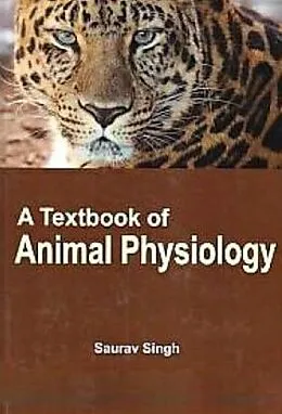 ePUB Textbook of Animal Physiology von Saurav Singh