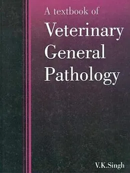 E-Book (epub) Textbook of Veterinary General Pathology von V. K. Singh