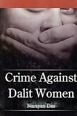 E-Book (epub) Crime Against Dalit Women von Narayan Das