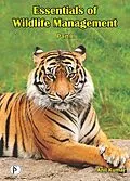 E-Book (epub) Essentials Of Wildlife Management Part-1 von Anil Kumar