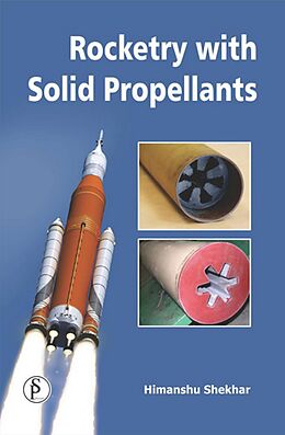 eBook (epub) Rocketry With Solid Propellants de Himanshu Shekhar