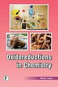 E-Book (epub) Oxidoreductions In Chemistry von Mohd Yusuf