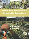 ePUB Stable Food Production And Sustainable Agriculture (A Challenge Ahead In 21st Century) von R. S. Sengar, A. K. Sharma