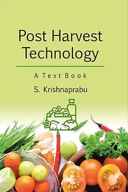 E-Book (epub) Post Harvest Technology A Text Book von S. Krishnaprabu