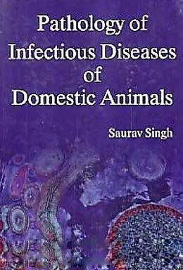 E-Book (epub) Pathology of Infectious Diseases of Domestic Animals von Saurav Singh