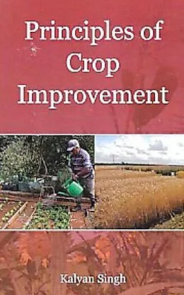 E-Book (epub) Principles of Crop Improvement von Kalyan Singh