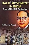 E-Book (epub) Dalit Movement In India Role Of Dr. B.R. Ambedkar von Jai Shankar Prasad
