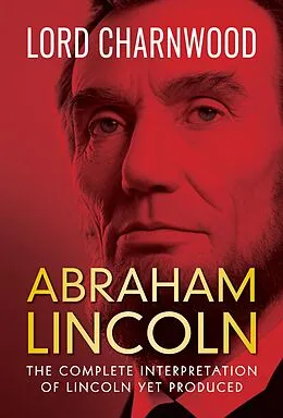 E-Book (epub) Abraham Lincoln von Lord Charnwood