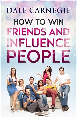 eBook (epub) How to Win Friends and Influence People de Dale Carnegie