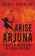 E-Book (epub) Arise Arjuna von David Frawley