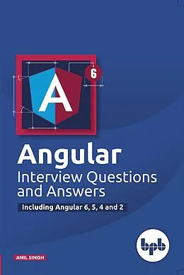 E-Book (epub) Angular Interview Questions and Answers von Anil Singh