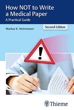 E-Book (epub) How NOT to Write a Medical Paper von Markus K. Heinemann