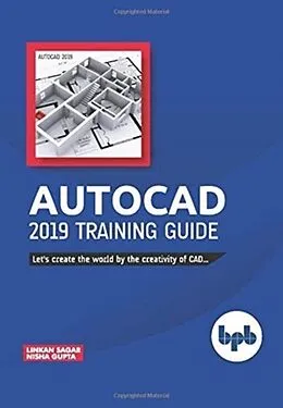 E-Book (epub) AutoCAD 2019 Training Guide von Sagar Linkan