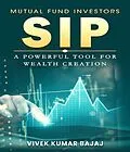 E-Book (epub) Mutual Fund Investors SIP von Vivek Kumar Bajaj