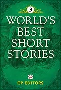 E-Book (epub) World's Best Short Stories-Vol 3 von Gp Editors
