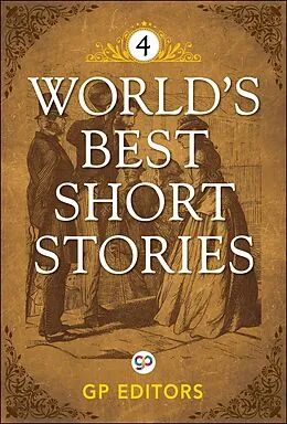 E-Book (epub) World's Best Short Stories-Vol 4 von Gp Editors