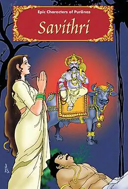 E-Book (epub) Savithri (Epic Characters of Puranas) von Smt. T. N. Saraswati