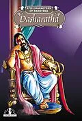 E-Book (epub) Dasharatha (Epic Characters of Ramayana) von T. N. Prabhakar
