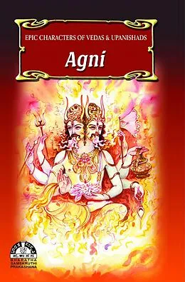 E-Book (epub) Agni (Epic Characters of Vedas & Upanishads) von L. Subramanya