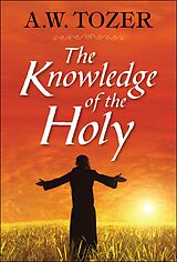 eBook (epub) The Knowledge of the Holy de A. W. Tozer