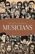 E-Book (epub) World's Greatest Musicians von Wonder House Books