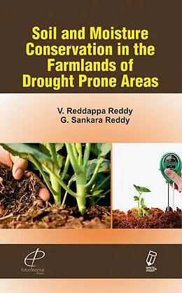 E-Book (epub) Soil and Moisture Conservation in the Farmlands of Drought Prone Areas von V. Reddappa Reddy, G. Sankara Reddy