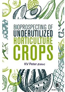 E-Book (epub) Bioprospecting of Underutilized Horticulture Crops von K. V. Peter