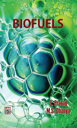 E-Book (epub) Biofuels von G. K. Kulkarni, M. S. Dhanya