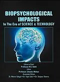 ePUB Biopsychological Impacts (In The Era Of Science And Technology) von R. C. Sobti, Jitendra Mohan