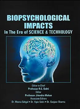 ePUB Biopsychological Impacts (In The Era Of Science And Technology) von R. C. Sobti, Jitendra Mohan