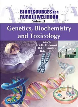 E-Book (epub) Bioresources For Rural Livelihood Genetics, Biochemistry And Toxicology von G. K. Kulkarni, B. N. Pandey