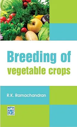 E-Book (epub) Breeding Of Vegetable Crops von R. K. Ramachandra