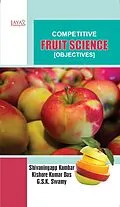 E-Book (epub) Competitive Fruit Science [Objectives] von Shivaningapp Kumbar, Kishore Kumar Das