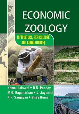 E-Book (epub) Economic Zoology [Apiculture, Sericulture And Aquaculture] von Kamal Jaiswal, M. G. Ragunathan