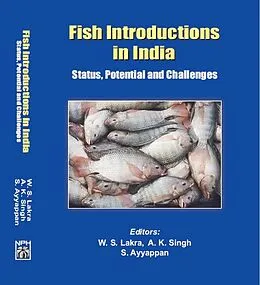 E-Book (epub) Fish Introductions In India: Status, Potential And Challenges von W. S. Lakra, A. K. Singh
