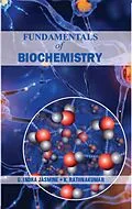 E-Book (epub) Fundamentals Of Biochemistry von G. Indra Jasmine, K. Rathnakumar