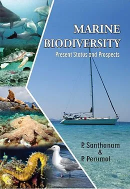 E-Book (epub) Marine Biodiversity: Present Status And Prospects von P. Santhanam, P. Perumal