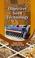 ePUB Objective Seed Technology von Deepti Prabha, Yogesh Kumar Negi