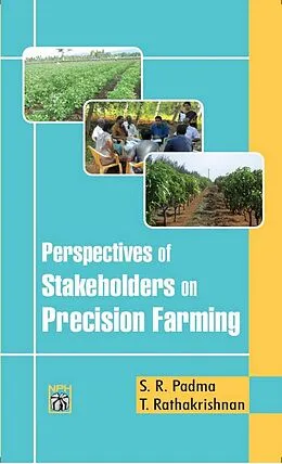 E-Book (epub) Perspectives Of Stakeholders On Precision Farming von S. R. Padma, T. Rathakrishnan