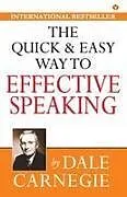 Kartonierter Einband The Quick & Easy Way to Effective Speaking von Dale Carnegie