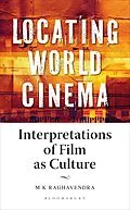 E-Book (pdf) Locating World Cinema von M K Raghavendra