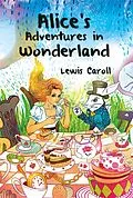 E-Book (epub) Alice's Adventures in Wonderland von Lewis Caroll