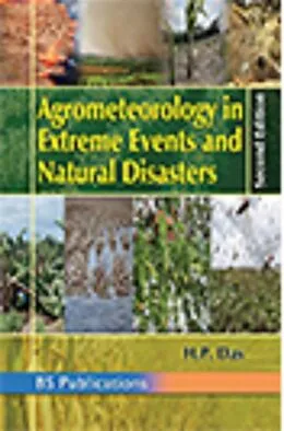 E-Book (epub) Agrometeorology in Extreme Events and Natural Disasters von H. P. Das