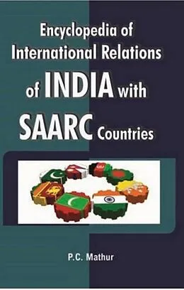 E-Book (pdf) Encyclopedia of International Relations of India with SAARC Countries von P. C. Mathur
