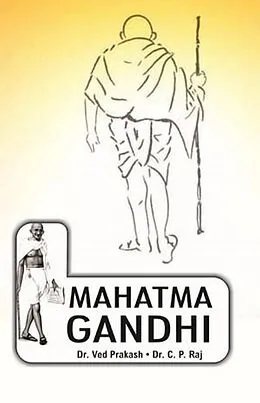 E-Book (epub) Encyclopedia Of Indian Freedom Fighters Mahatma Gandhi von C. P. Raj, Ved Prakash