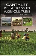 E-Book (epub) Capitalist Relations In Agriculture von B. K. Sharma