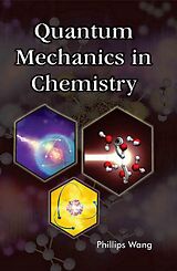 eBook (pdf) Quantum Mechanics in Chemistry de Philips Wang