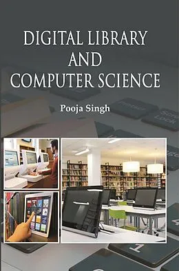 E-Book (epub) Digital Library And Computer Science von Pooja Singh
