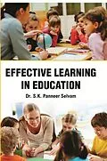 E-Book (pdf) Effective Learning in Education von S. K. Panneer Selvam
