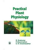 E-Book (epub) Practical Plant Physiology von R. Sivakumar, P. Boominathan, C. N. Chandrasekhar
